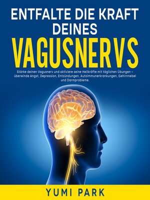 cover image of Entfalte die Kraft deines Vagusnervs